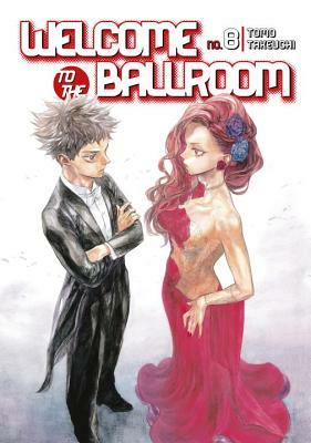 Welcome to the Ballroom, Vol. 8 by Tomo Takeuchi