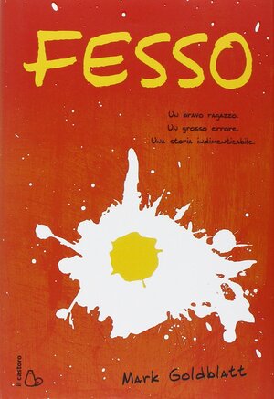 Fesso by Mark Goldblatt