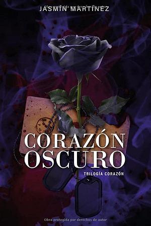 Corazón oscuro by Jasmín Martínez