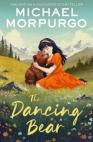 The Dancing Bear by Michael Morpurgo