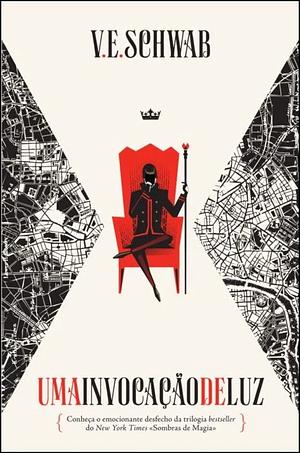 Uma Invocação de Luz by V.E. Schwab, V.E. Schwab