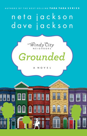 Grounded by Neta Jackson, Dave Jackson