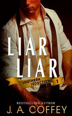 Liar Liar by J.A. Coffey