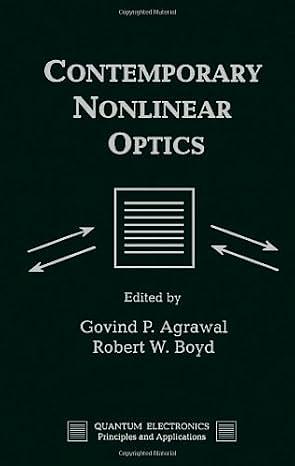 Contemporary Nonlinear Optics by Robert W. Boyd, Govind P. Agrawal