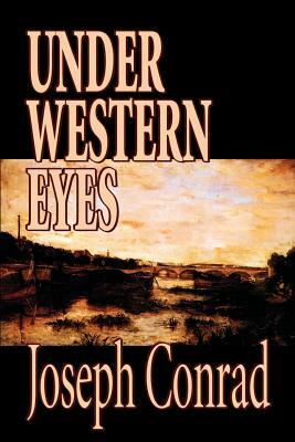 Under Western Eyes by Joseph Conrad, Fiction, Classics by Joseph Conrad