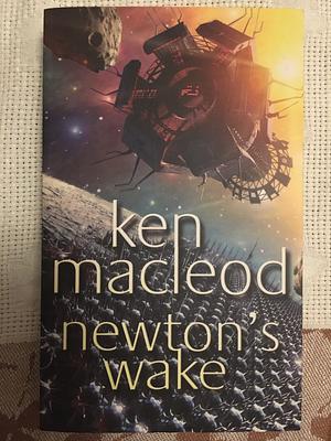 Newton's Wake by Ken MacLeod