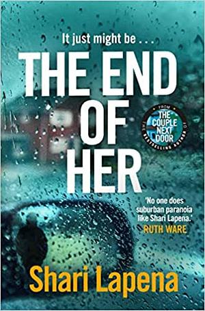 The End of Her by Shari Lapena