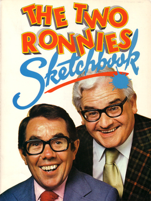 The Two Ronnies Sketchbook by Peter Vincent