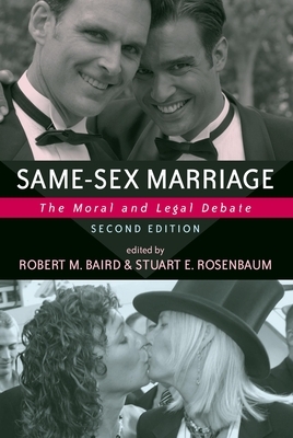 Same-Sex Marriage: The Moral and Legal Debate by 