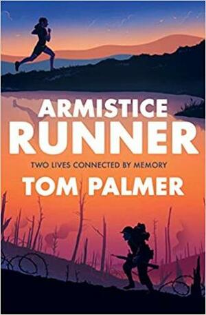 Armistice Runner by Tom Palmer