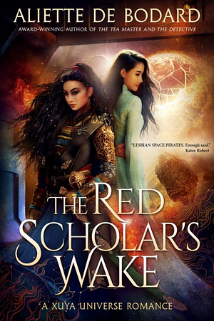 The Red Scholar's Wake by Aliette de Bodard