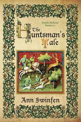 The Huntsman's Tale by Ann Swinfen