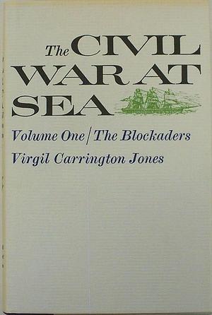 Civil War at Sea by Virgil Carrington Jones