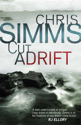 Cut Adrift by Chris Simms