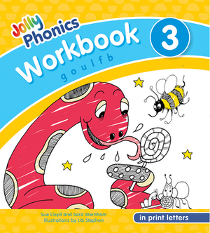 Jolly Phonics Workbook 3: In Print Letters (American English Edition) by Sara Wernham, Sue Lloyd