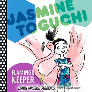 Jasmine Toguchi, Flamingo Keeper by Debbi Michiko Florence