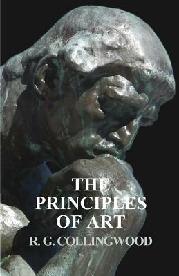 The Principles of Art by R.G. Collingwood