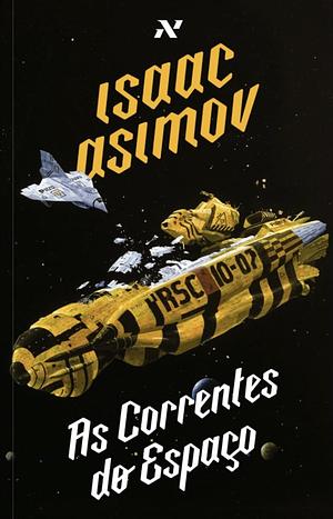 As correntes do espaço by Isaac Asimov