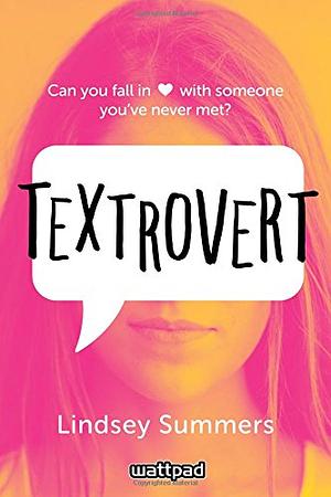 Textrovert by Lindsey Summers