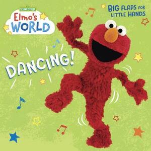 Elmo's World: Dancing! (Sesame Street) by Random House