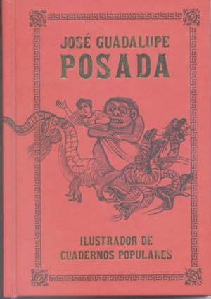 Jose Guadalupe Posada by Mercurio Lopez, Mercurio Lopez Casillas