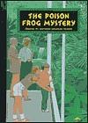 The Poison Frog Mystery by Gertrude Chandler Warner