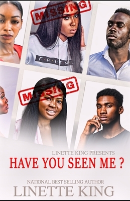 Have you seen me? by Linette King