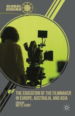 The Education of the Filmmaker in Europe, Australia, and Asia by 