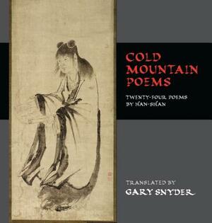Cold Mountain Poems [With CD (Audio)] by Gary Snyder
