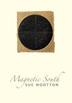 Magnetic South by Sue Wootton