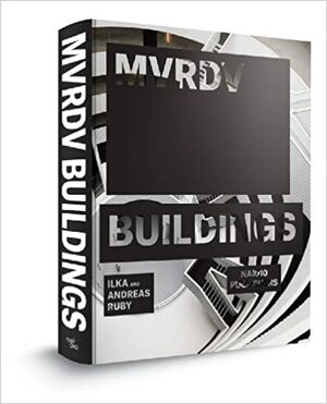 MVRDV Buildings by Ilka Ruby, Andreas Ruby
