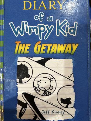 Diary of a Wimpy Kid: The Getaway by Jeff Kinney, Jeff Kinney