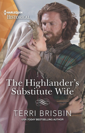 The Highlander's Substitute Wife by Terri Brisbin