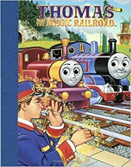 Thomas and the Magic Railroad by Britt Allcroft, Tommy Stubbs, Wilbert Awdry