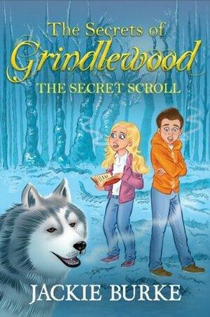 The Secret Scroll by Jackie Burke