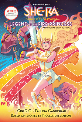 She-Ra: Legend of the Fire Princess by Gigi D.G.
