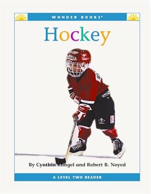 Hockey by Robert B. Noyed, Cynthia Amoroso