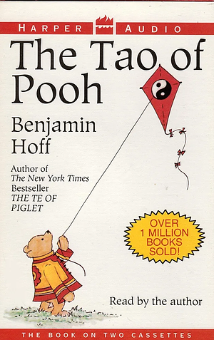 The Tao of Pooh by Benjamin Hoff