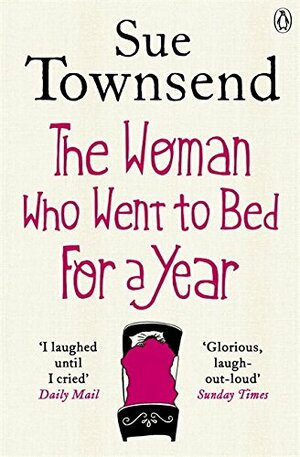 The Woman Who Went to Bed for a Year by Sue Townsend