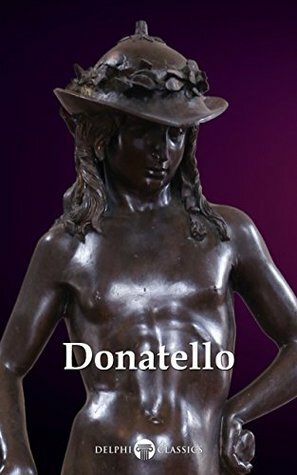 Complete Works of Donatello by Peter Russell, Donatello