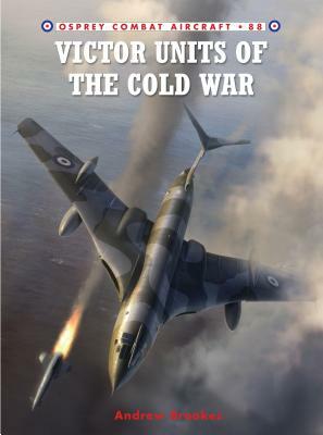 Victor Units of the Cold War by Andrew Brookes