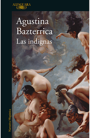 Las indignas by Agustina Bazterrica