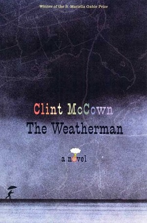 The Weatherman by Clint McCown
