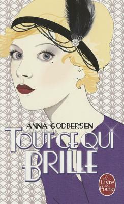 Tout Ce Qui Brille (Tome 1) by Anna Godbersen