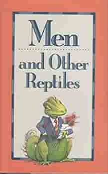 Men and Other Reptiles by Inc, Contemporary Books