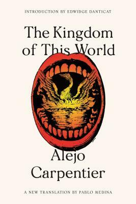 The Kingdom of This World by Alejo Carpentier