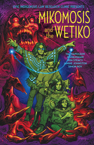 Mikomosis and the Wetiko by Val Napoleon