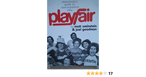 Playfair: Everybody's Guide to Noncompetitive Play by Matt Weinstein, Joel Goodman