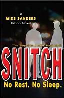 Snitch by Mike Sanders