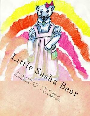 Little Sasha Bear by P. C. Simon